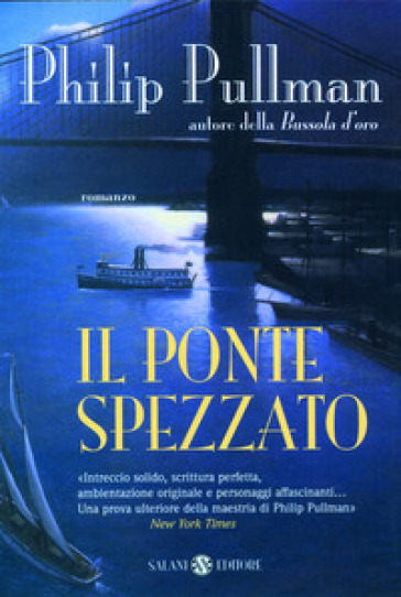 Il ponte spezzato - Philip Pullman