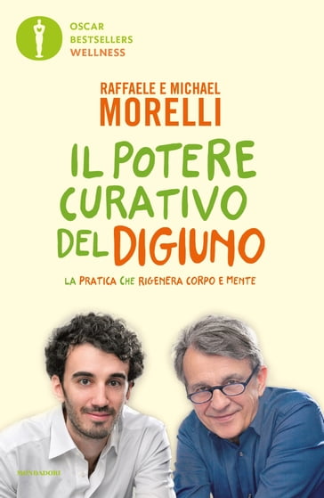 Il potere curativo del digiuno - Michael Morelli - Raffaele Morelli