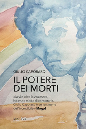 Il potere dei morti - Giulio Caporaso