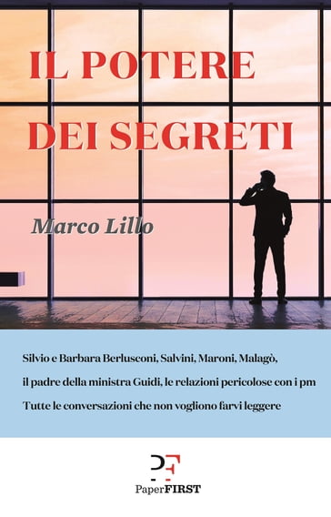 Il potere dei segreti - Marco Lillo