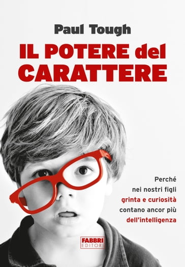 Il potere del carattere - Paul Tough