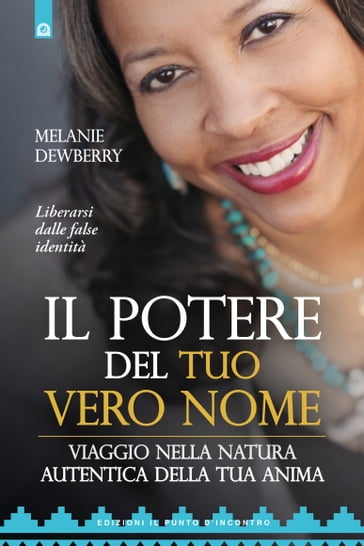 Il potere del vero nome - Melanie Dewberry