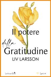 Il potere della Gratitudine