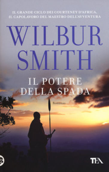 Il potere della spada - Wilbur Smith
