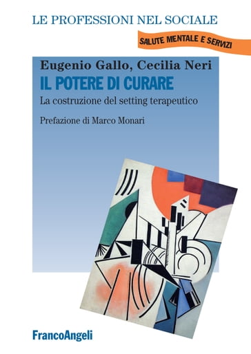 Il potere di curare - Cecilia Neri - Eugenio Gallo