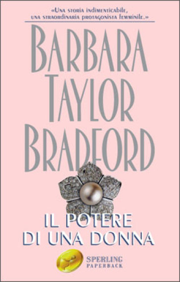 Il potere di una donna - Barbara Taylor Bradford