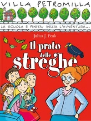 Il prato delle streghe - Julius J. Peak