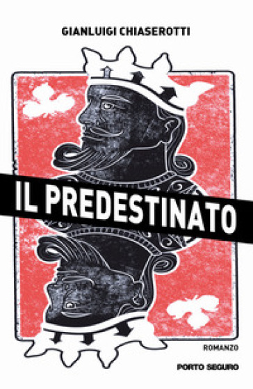 Il predestinato - Gianluigi Chiaserotti