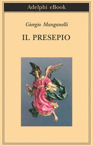 Il presepio - Giorgio Manganelli