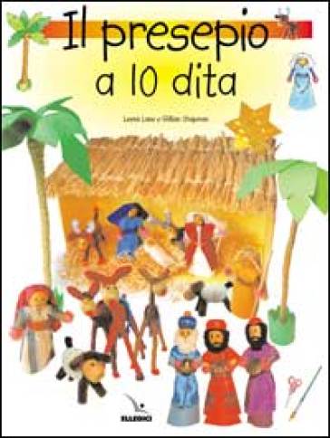 Il presepio a 10 dita - Gillian Chapman