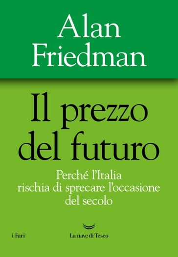 Il prezzo del futuro - Alan Friedman