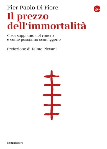 Il prezzo dell'immortalità - Pier Paolo Di Fiore - Pievani Telmo