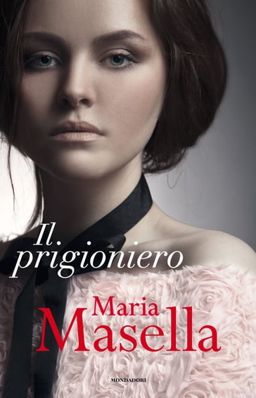 Il prigioniero - Maria Masella