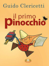 Il primo Pinocchio. Con Carte