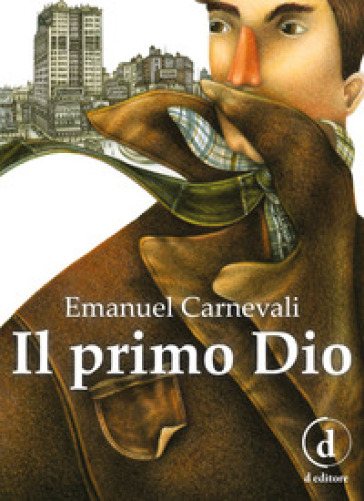 Il primo dio - Emanuel Carnevali