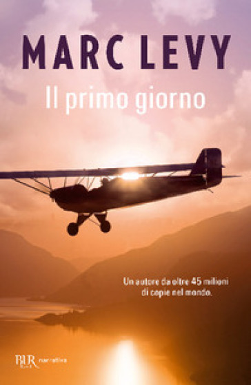 Il primo giorno - Marc Levy