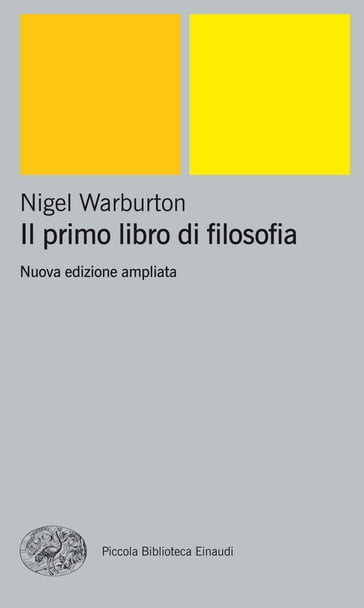Il primo libro di filosofia - Nigel Warburton