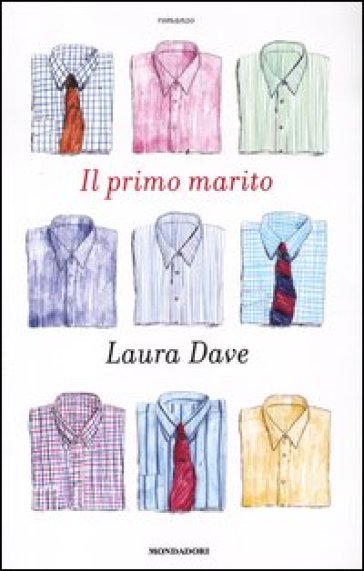 Il primo marito - Laura Dave