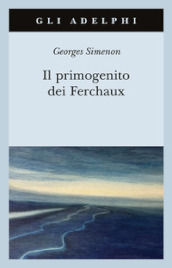 Il primogenito dei Ferchaux