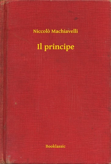 Il principe - Niccolo Machiavelli