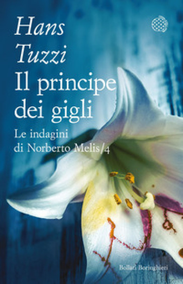 Il principe dei gigli - Hans Tuzzi