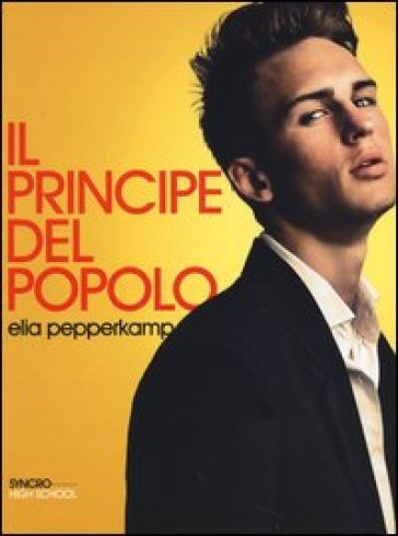 Il principe del popolo - Elia Pepperkamp