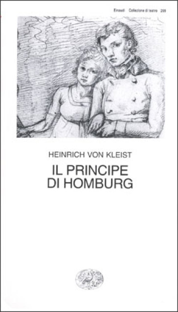 Il principe di Homburg - Heinrich Von Kleist