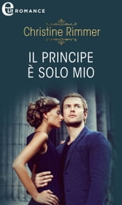 Il principe è solo mio (eLit)