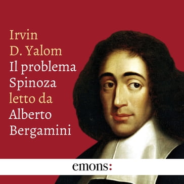 Il problema Spinoza - Irvin D. Yalom
