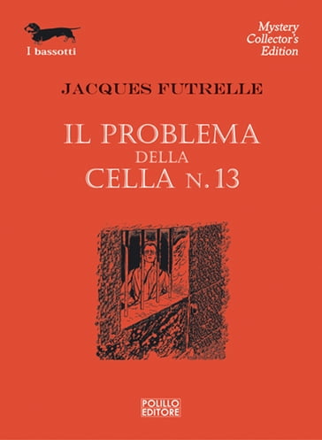 Il problema della cella n. 13 - Jacques Futrelle