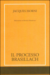 Il processo Brasillach