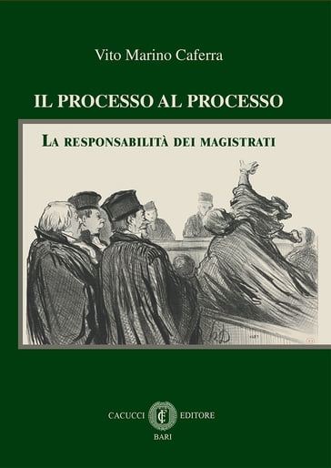 Il processo al processo - Vito Marino Caferra