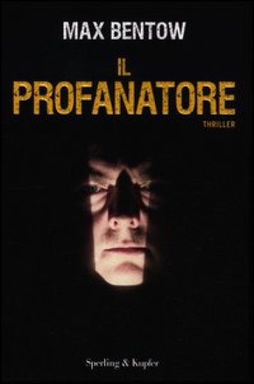 Il profanatore - Max Bentow