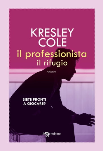 Il professionista - Il rifugio - Cole Kresley