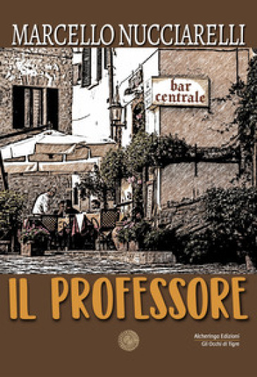 Il professore - Marcello Nucciarelli