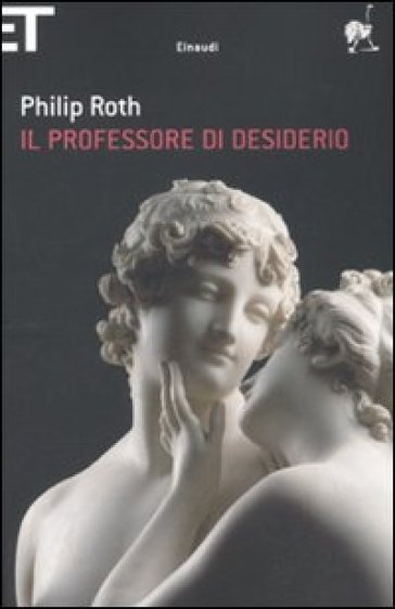 Il professore di desiderio - Philip Roth