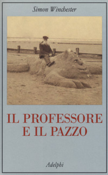 Il professore e il pazzo - Simon Winchester