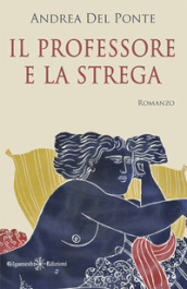 Il professore e la strega