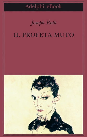 Il profeta muto - Joseph Roth