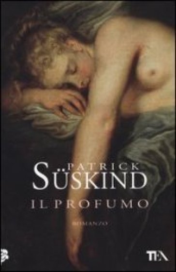 Il profumo - Patrick Suskind