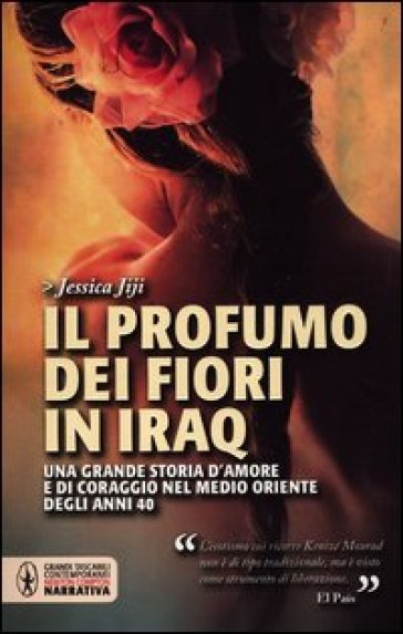 Il profumo dei fiori in Iraq - Jessica Jiji