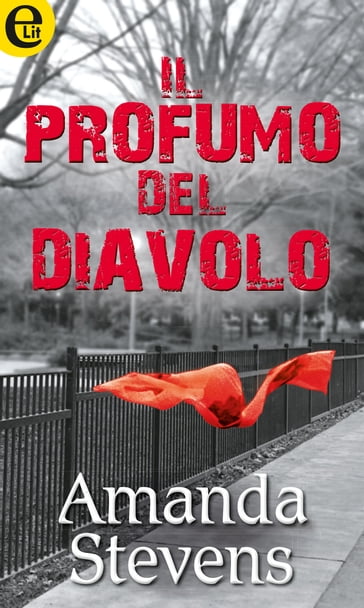 Il profumo del diavolo (eLit) - Amanda Stevens