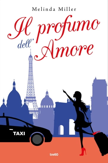 Il profumo dell'amore - Melinda Miller