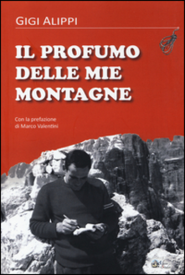 Il profumo delle mie montagne - Gigi Alippi