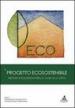 Il progetto ecosostenibile