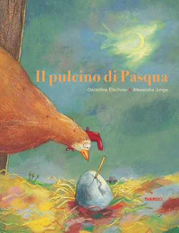 Il pulcino di Pasqua - Géraldine Elschner