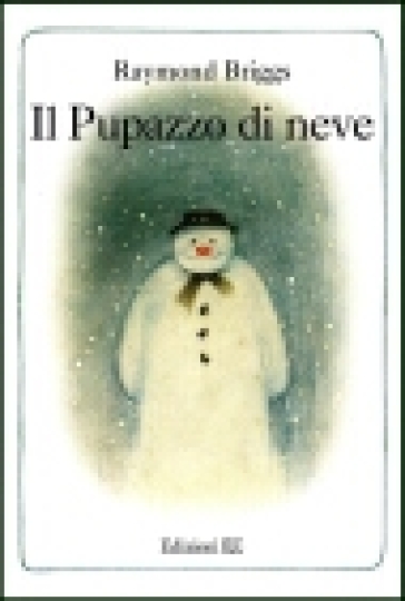 Il pupazzo di neve - Raymond Briggs