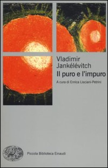 Il puro e l'impuro - Vladimir Jankelevitch