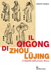Il qigong di Zhou Lujing