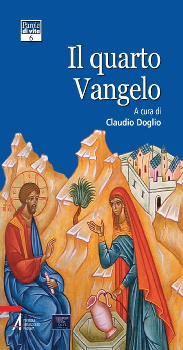 Il quarto Vangelo - Claudio Doglio